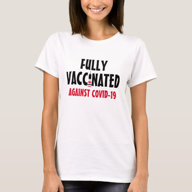Camiseta Totalmente Vacunado contra Covid-19 (Anverso)