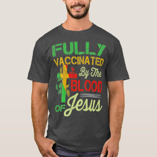 Camiseta Totalmente Vacunado Por El De Jesús Gracioso Crist