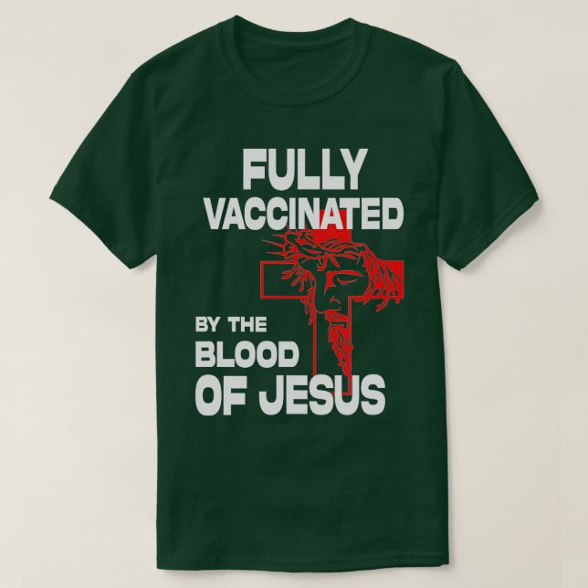 Camiseta Totalmente Vacunado Por El De Jesús Gracioso Crist (Diseño del anverso)