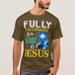 Camiseta Totalmente Vacunado Por El De Jesús Gracioso Crist
