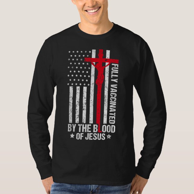 Camiseta Totalmente Vacunado Por La Sangre De Jesús Cristia (Anverso)