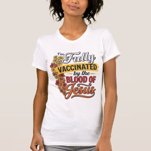 Camiseta Totalmente vacunado por la sangre de Jesús Diseño 
