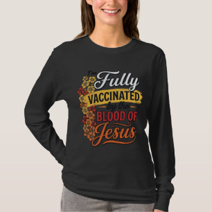 Camiseta Totalmente vacunado por la sangre de Jesús Diseño 