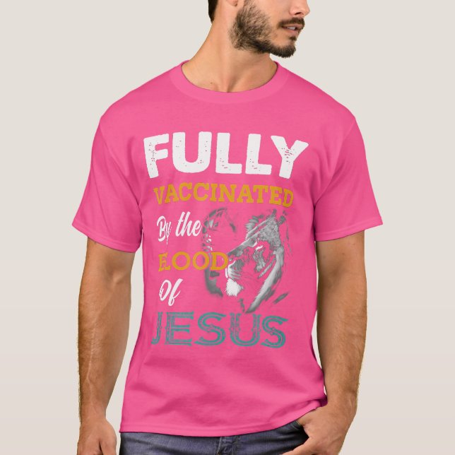 Camiseta Totalmente Vacunado Por La Sangre De Jesús León Di (Anverso)