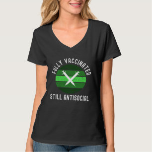 Camiseta Totalmente vacunado todavía antisocial   Lindo 202