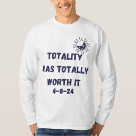 Camiseta totalmente vale la pena dos veces en la vida eclip