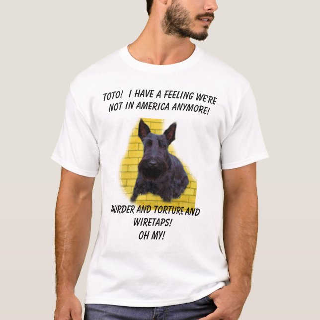 Camiseta ¡Toto!  Tengo una sensación que no somos yo… (Anverso)