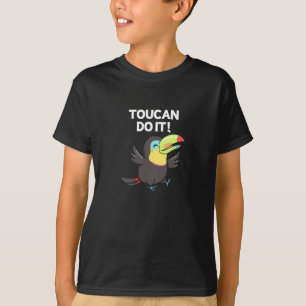 Camiseta Toucan Do It Funny Positive Bird Pun Dark BG