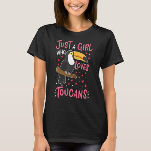 Camiseta Toucan Solo Un Chica Que Ama El Ave Turcano