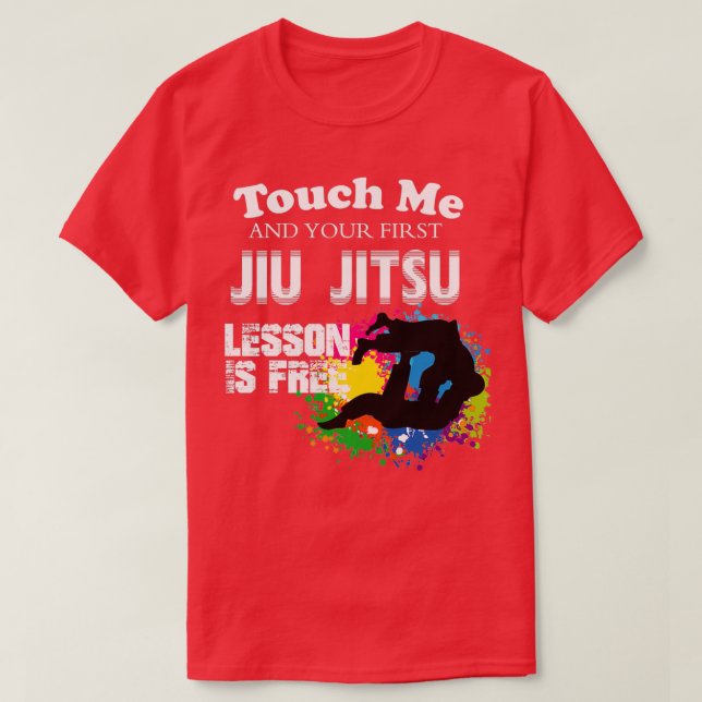 Camiseta Touch Me First Jiu Jitsu Lesson Es Gratuita Esenci (Diseño del anverso)