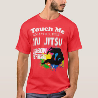Camiseta Touch Me First Jiu Jitsu Lesson Es Gratuita Esenci