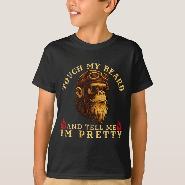 Camiseta Touch My Beard And Tell Me I'm Pretty Monkey (on B (Anverso)