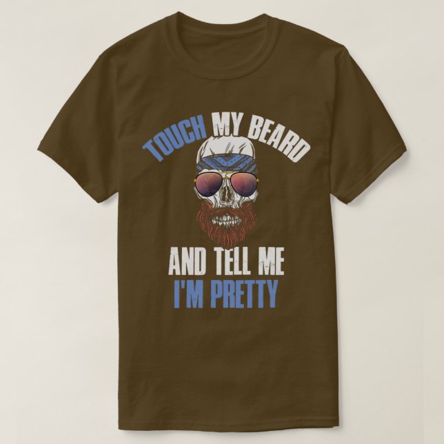 Camiseta Touch My Beard Dime Ix27m Bonito Funny Beard Gi (Diseño del anverso)