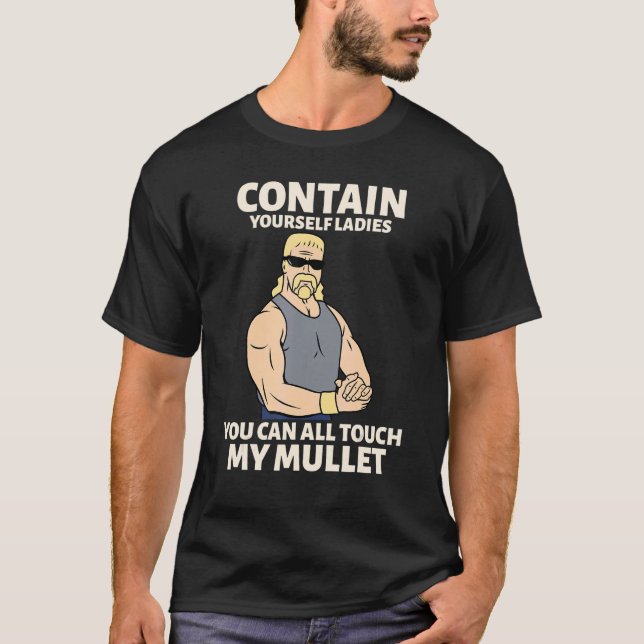 Camiseta Touch My Mullet Business In The Front Party In The (Anverso)
