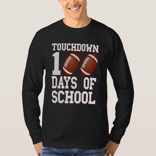 Camiseta Touchdown 100 Days Of School Football 100th Day Bo (Anverso)