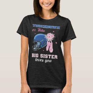 Camiseta Touchdown O Tutu Big Sister Te Ama El Rescate De G