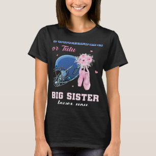 Camiseta Touchdown O Tutu Big Sister Te Ama El Rescate De G