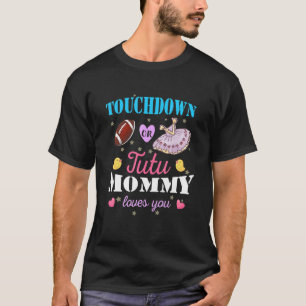 Camiseta Touchdown O Tutu Mami Te Ama Revelación De Género