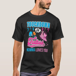 Camiseta Touchdown o Tutus Momma ama a tu Recién nacido Gén