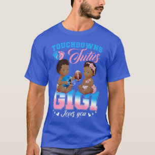 Camiseta Touchdowns o Tutus Gigi te ama revelación de géner