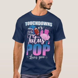 Camiseta Touchdowns O Tutus POP Te Ama Revelación De Género