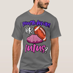 Camiseta Touchdowns or Tutus Funny Baby Shower gender revea