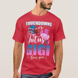 Camiseta Touchdowns Or Tutus Gigi Loves You Gender Reveal 