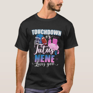 Camiseta Touchdowns Tutus Nene te ama sexo revelar parte