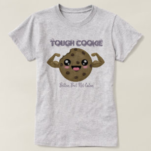 Camiseta Tough Cookie T-Shirt