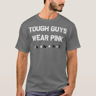 Camiseta Tough Guys Wear Pink Breast Cancer Awareness Mens 