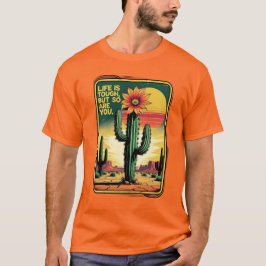 Camiseta Tough Like Life