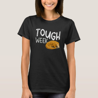 Camiseta Tough Week Pangolin Fan Pangolins  Pangolin