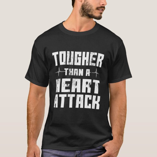 Camiseta Tougher Than A  Heart Attack Survivor (Anverso)
