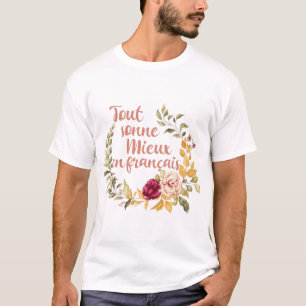 Camiseta Tout Sonne Mieux en Francés