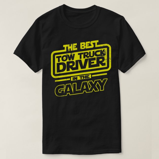 Camiseta Tow Truck Driver The Best In The Galay Gift  (Diseño del anverso)