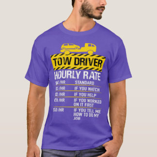 Camiseta Tow Truck Driver Tow Tourrate