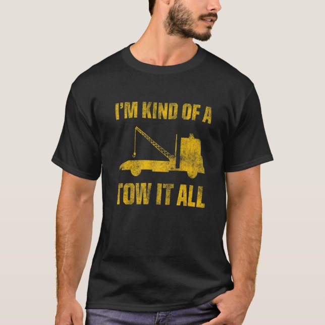 Camiseta Tow Trucker Tow Truck Driver Tow Operator Breakdow (Anverso)