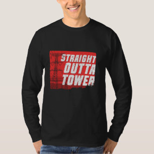 Camiseta Tower Climber Industrial Climber Straight Outta To