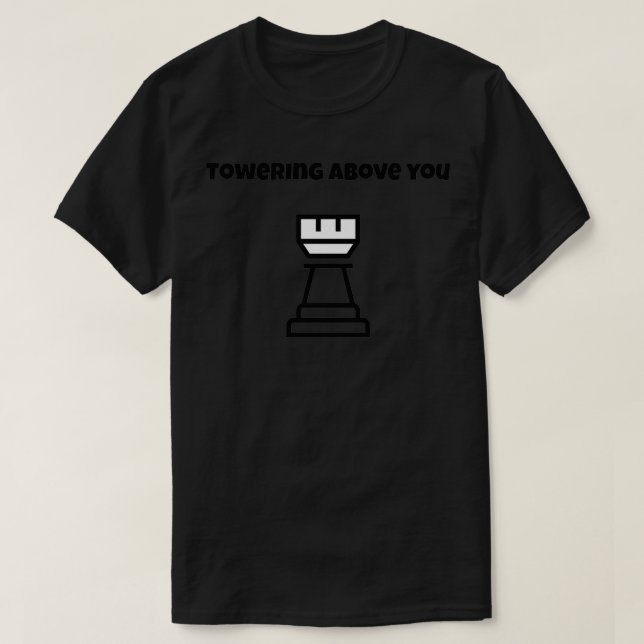 Camiseta Towering Above You  (Diseño del anverso)
