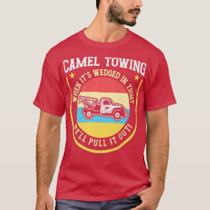 Camiseta Towing de camello vintage Humor Camión de remolque