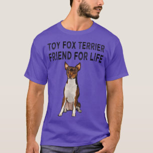 Camiseta Toy Fo Terrier Friend For Life Dog Friendship