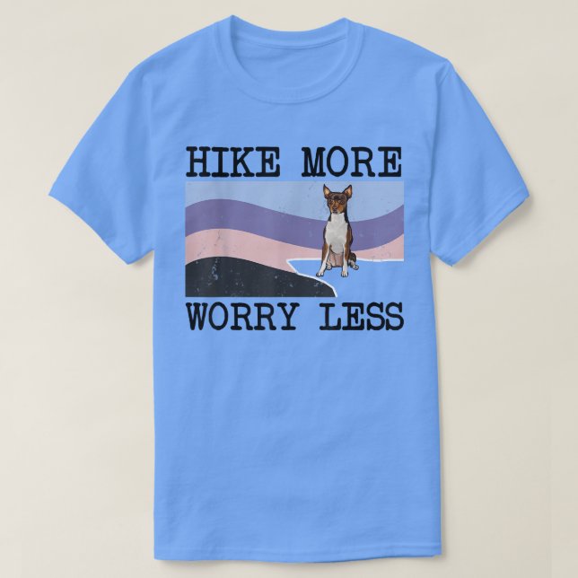 Camiseta Toy Fo Terrier Hike More Worry Less Graphic Hiking (Diseño del anverso)