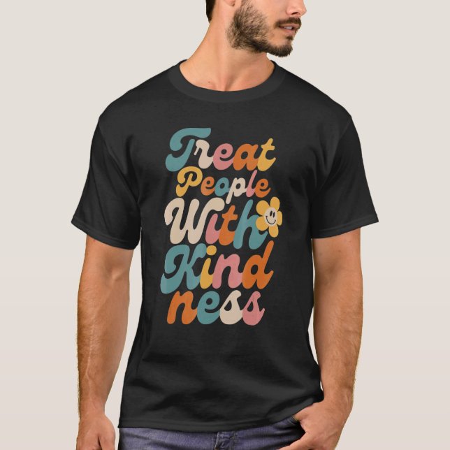 Camiseta TPWK Trata A La Gente Con Amabilidad De Moda (Anverso)