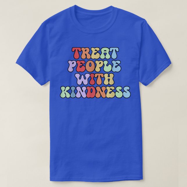 Camiseta TPWK trata a la gente con bondad arcoiris (Diseño del anverso)
