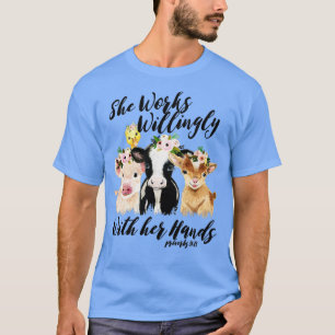 Camiseta Trabaja Con Voluntad Con Su Campesina Thanksgi