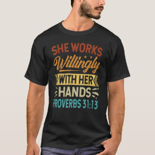 Camiseta Trabaja Con Voluntad Con Sus Proverbios 3113