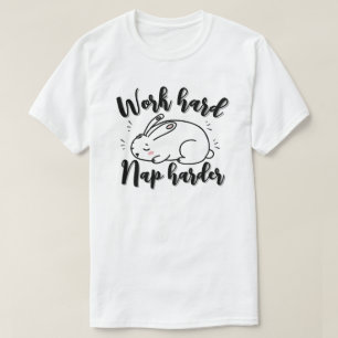 Camiseta Trabaja duro, echa siestas más duro