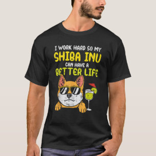 Camiseta Trabaja Duro Shiba Inu Mejor Vida Divertido Akita