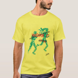 Camiseta : Trabaja lo Positivo 