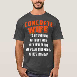 Camiseta Trabajador constructor de esposas de hormigón